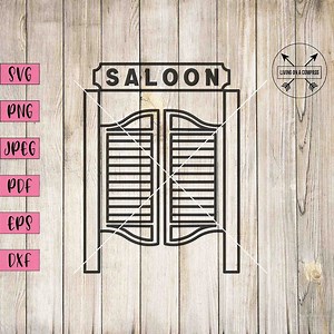 Western Saloon, Saloon Svg, Saloon Sign, Saloon Decor, Wild West Decor, Cowboy Svg, Cowboy Png, Cowboy Clipart, Cowboy Invitations, Png, Dxf - Etsy UK