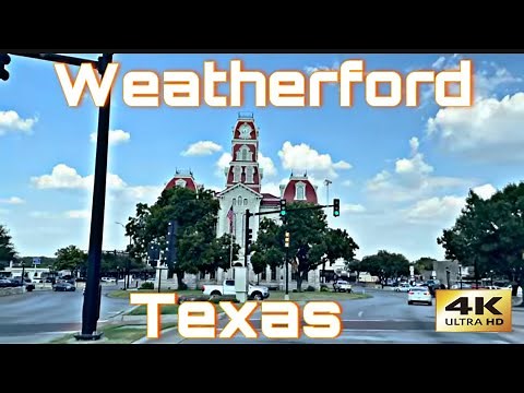 Weatherford, Texas - City Tour & Drive Thru