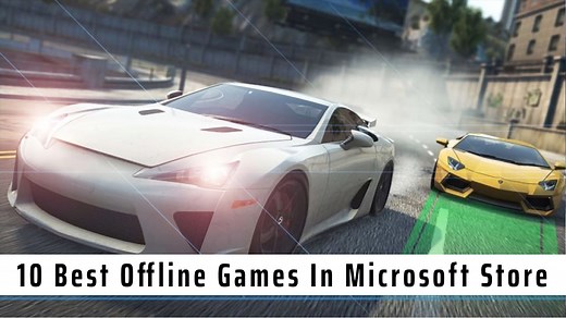 10 Best Offline Games In Microsoft Store PC Players Should Try