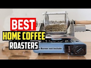 ✅Top 5 Best Home Coffee Roasters Reviews 2025