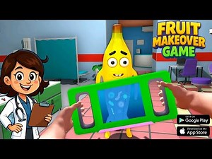 FRUIT MAKEOVER GAME 3D - Android Gameplay 2025 🤯