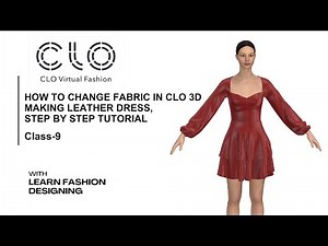 How to Change fabric in Clo3d/ class-9/ making leather dress from scratch/ clo3d for beginner course