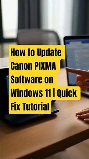 How to Update Canon PIXMA Software on Windows 11 | Quick Fix Tutorial #CanonPIXMA #CanonIJSetup