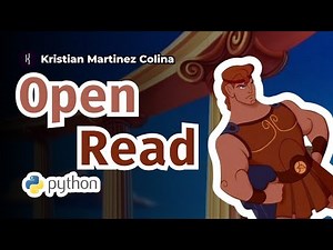 Que es open y read en, abre archivos en Python explicado con Hércules