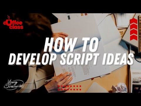 Idea Generation: How to develop ideas for your screenplay