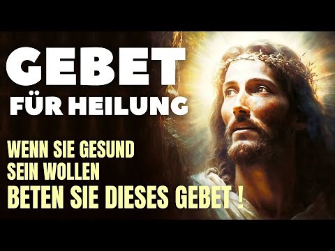 God will heal you! Prayer for the healing of the body from illness and all ailments