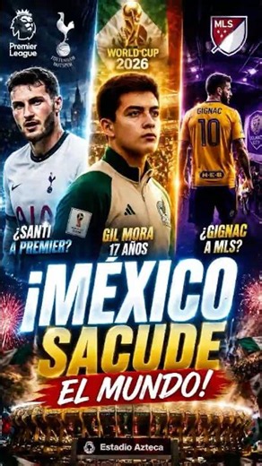 😳 SANTI A PREMIER, GIGNAC SE VA Y GIL MORA HARÁ HISTORIA EN EL MUNDIAL