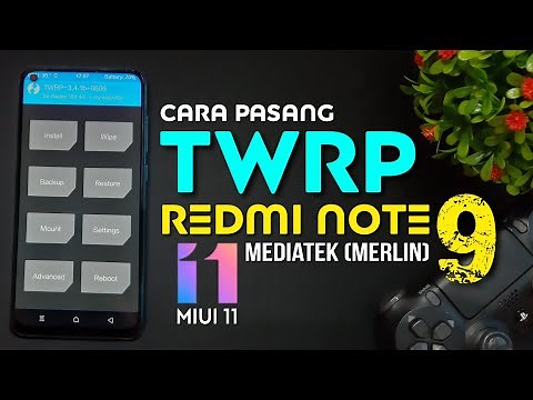 Cara Pasang TWRP Redmi Note 9 Mediatek (Merlin) - Miui Tutorial