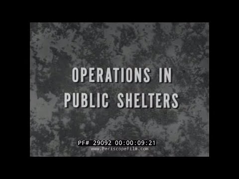 " OPERATIONS IN PUBLIC FALLOUT SHELTERS " COLD WAR NUCLEAR WAR CIVIL DEFENSE FILM 29092