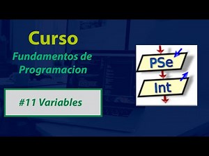 Variables en PSeInt - Fundamentos de Programación #11