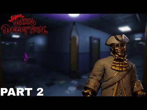 Super Dark Deception || Elementary Evil {Gold Watcher}