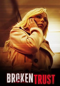 Broken Trust streaming: where to watch movie online?