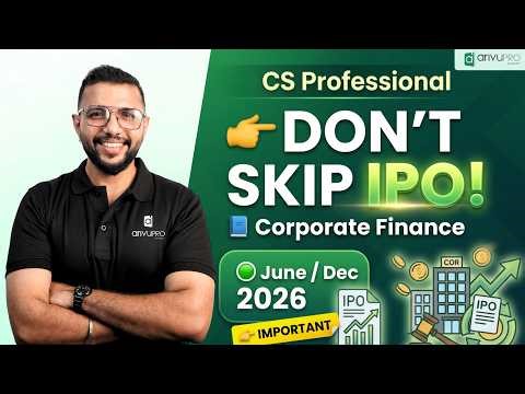 IPO Complete Walkthrough | CS Professional | Corporate Finance | Don’t Skip This Topic! | CS Sooraj