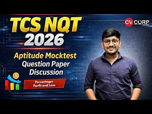 TCS NQT 2026 Aptitude Mock Test || Percentages, Profit & Loss Questions Discussion || #cvcorp