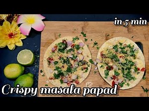 Crispy Masala Papad Recipe | Secret Trick to keep papad crispy | How to make masala papad at home