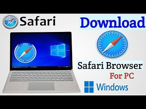 How To Download And Install Safari On Windows | Safari Browser Download For PC