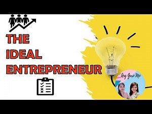 TLE 6 (ICT) : THE IDEAL ENTREPRENEUR (with explanation)