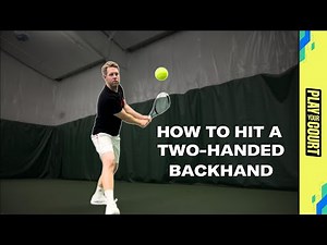 Tennis Lesson: 5 Steps To Turn Your Two-Handed Backhand Into A Weapon