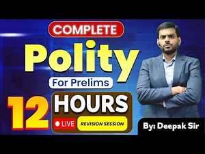 Marathon Polity Revision for UPSC Prelims in 12 hours | Full Revision | UPSC Prelims 2025 #upsc2025