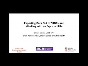 Exporting Data Out of SRDR+ and Working with an Exported File