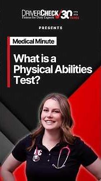 Medical Minute: Physical Abilities Testing