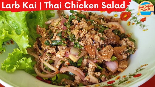 Authentic Thai Minced Chicken Salad | Larb Gai Recipe Spicy minced chicken salad is very simple food for the Thai people. Usually eaten with glutionous rice, this dish whets the appetite while being very nutritious. Ingredients ↓ Authentic Thai Minced Chicken Salad | Larb Gai Recipe Ingredients: 1/2 cup minced chicken 1 red onion roasted ground rice ground roasted dried chilli flakes crispy chicken skin fish sauce lime chicken stock mint leaves sweet basil leaves long coriander | Home Cooking wi