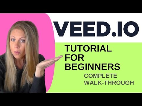 Veed Tutorial for Beginners | How to Use Veed.io