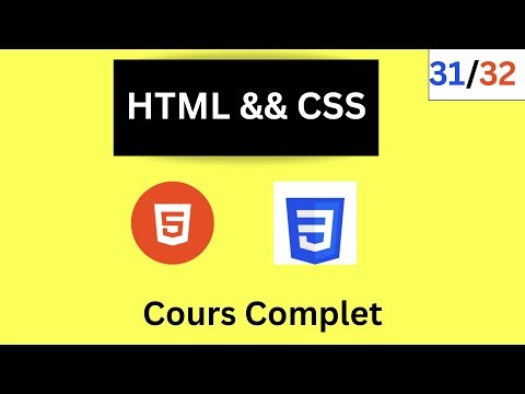 Cours complet de HTML et CSS - De Débutant à Pro [31/32]
