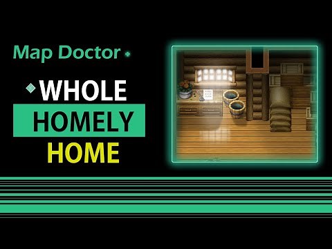 Map Doctor: Making a house feel like a home. RPG Maker