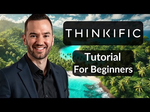 Thinkific Tutorial For Beginners 2025 (How To Create An Online Course Thinkific)