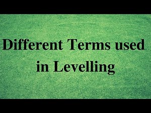 Terms used in Levelling # Level Surface # Level Line # Mean sea Level # Reduce Level # Datum Line.