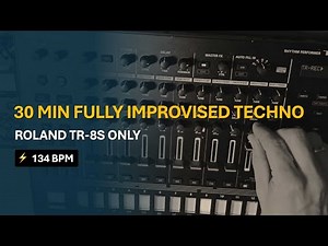 IMPROVISED 30 MIN TECHNO SET ON ROLAND TR8S.