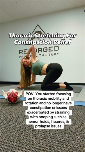 Thoracic Stretching For Constipation Relief (Poop w/o Pushing!) #poop #constipation #mom #dad #fy
