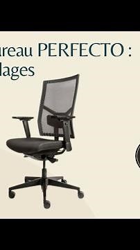 Tous les réglages du siège de bureau PERFECTO