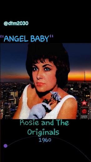 "Angel Baby" - 1960 - Rosie and the Originals #music #oldies #60sWomen