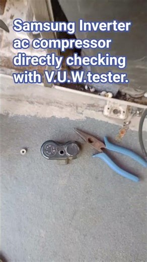 samsung Inverter ac compressor directly checking with VUW tester #acwork #acservice #refrigeration