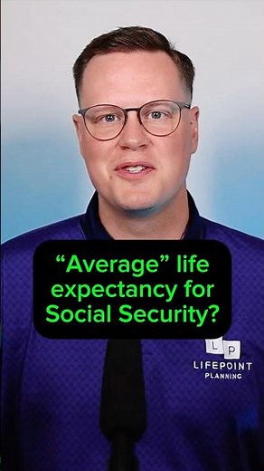 Average life expectancy for Social Security planning?