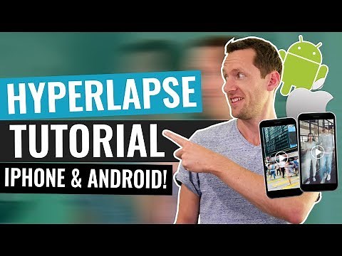 How to Make Hyperlapse Video with iPhone & Android Easy Tutorial!