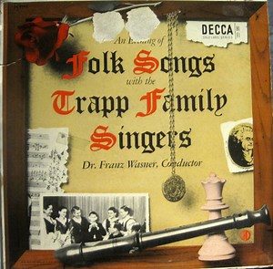 The Trapp Family Singers - An Evening Of Folk Songs With The Trapp Family Singers