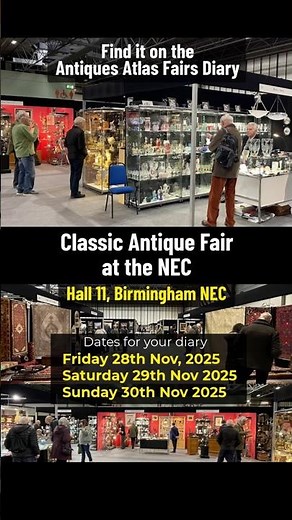 The Classic Antiques Fair – NEC Birmingham. Fri - Sun. 28th-30th Nov 2025 #antiquesfair #antiques