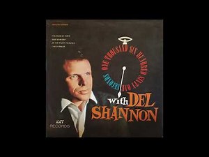 Del Shannon – “Rag Doll” (Amy) 1965