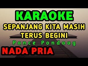KUCARI JALAN TERBAIK-KARAOKE-PANCE F PONDAAG-NADA PRIA