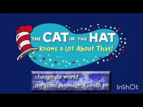 Change da world, My final message goodbye (The Cat in the Hat)