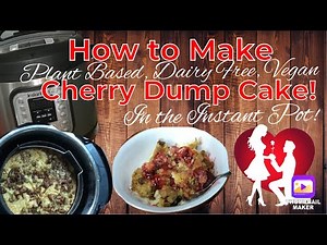 Yummy Instant Pot Cherry Dump Cake: No Fuss