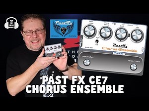 PAST FX CE7 CHORUS ENSEMBLE