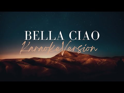 Bella Ciao – Karaoke Version | Sing Along with Lyrics | Italian Folk