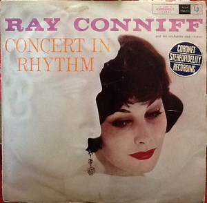 Ray Conniff And His Orchestra And Chorus - Concert In Rhythm