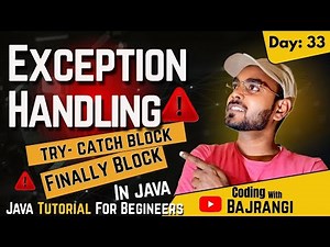 Lecture : 33 | Java Exception Handling Explained | Try-Catch, Finally Block & Types of Exceptions |