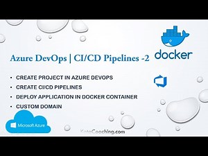 Azure DevOps | CI/CD Pipelines | Docker Container - 2