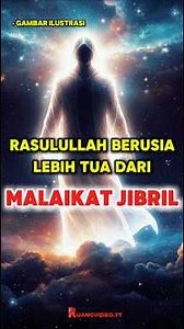 Rasulullah berusia lebih tua dari Malaikat Jibril #kisahislami #rasulullah #sahabatnabi #kisahnabi
